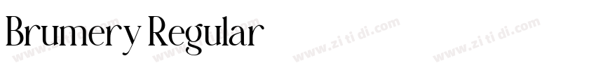 Brumery Regular字体转换 Brumery Regular字体转换